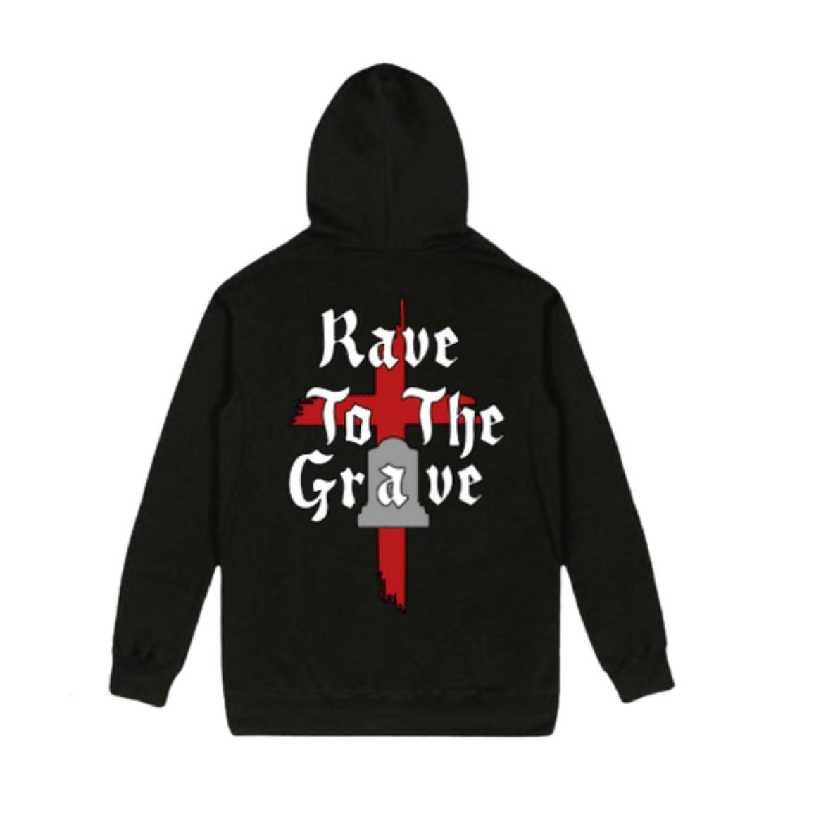 Rave To The Grave Hoodie