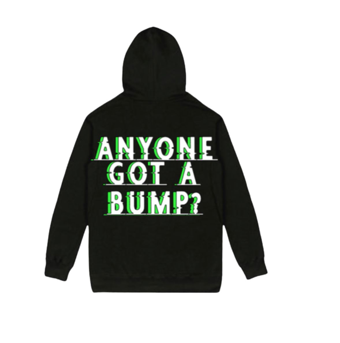 Anyone Got A Bump Hoodie